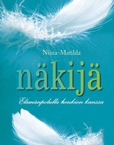 Niina-Matilda - näkijä 1