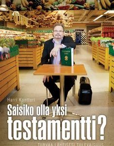 Saisiko olla yksi testamentti?